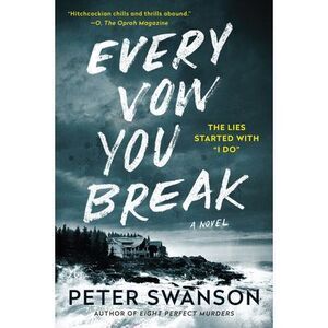 Every Vow You Break -- Peter Swanson
